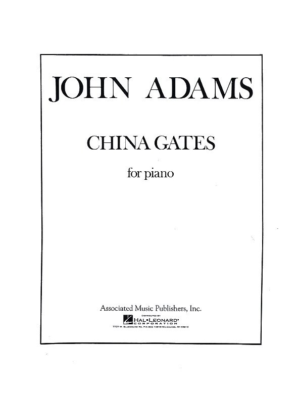John Adams: China Gates