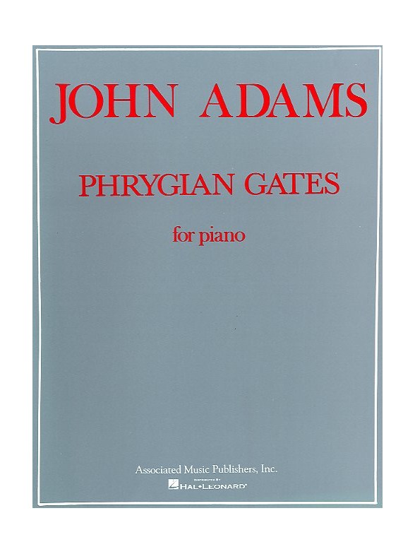 John Adams: Phrygian Gates For Piano