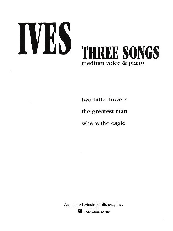 Charles Ives: Three Songs