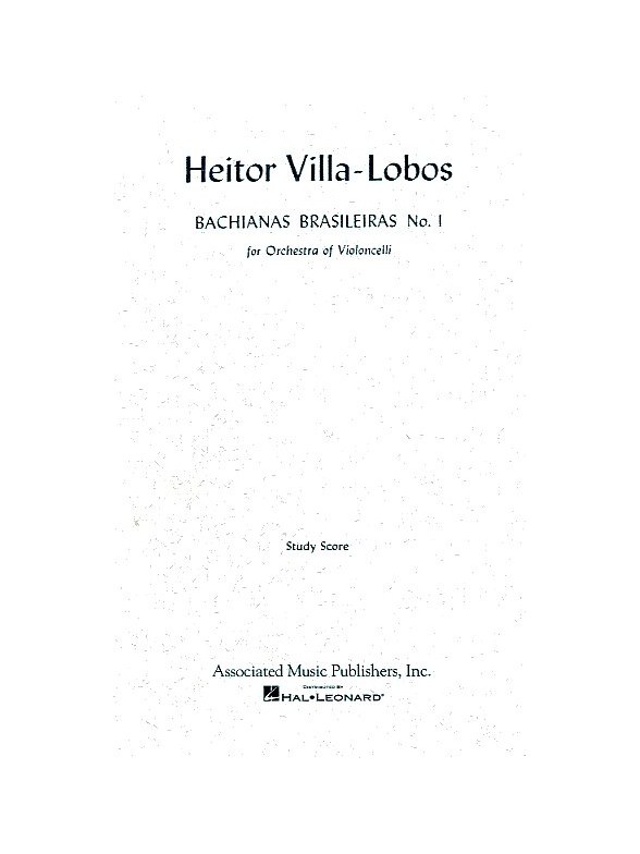 Heitor Villa-Lobos: Bachianas Brasileiras No.1 (Study Score)