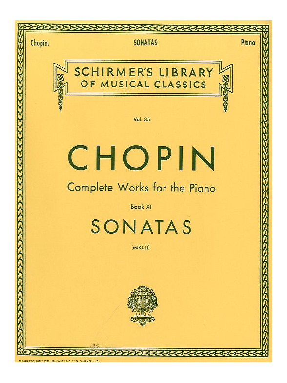 Frederic Chopin: Complete Works For The Piano - Book XI Sonatas