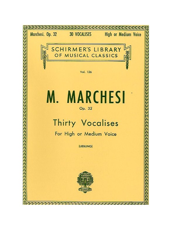 Mathilde Marchesi: Thirty Vocalises Op. 32 For High Or Medium Voice