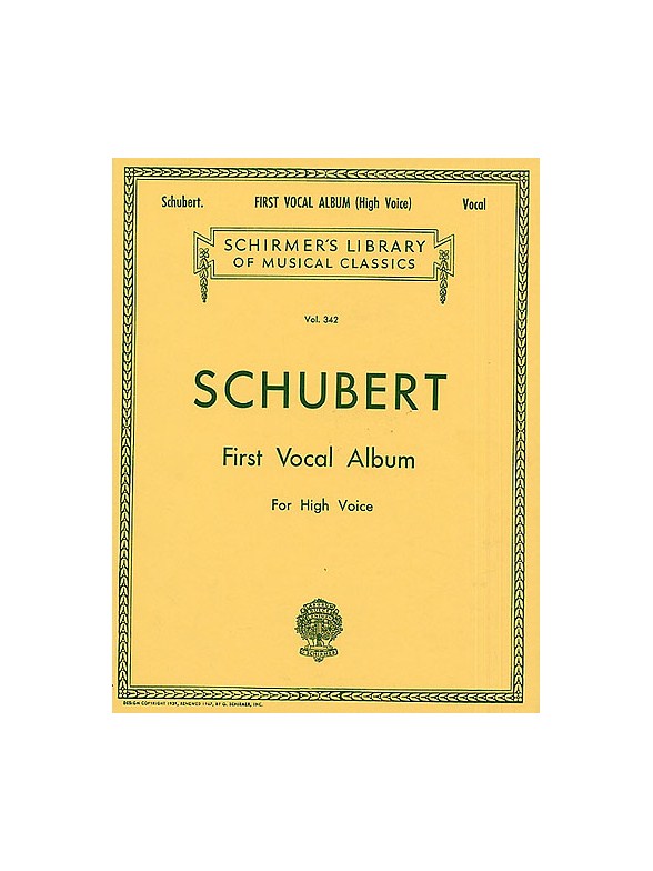 Schubert: First Vocal Album For High Voice