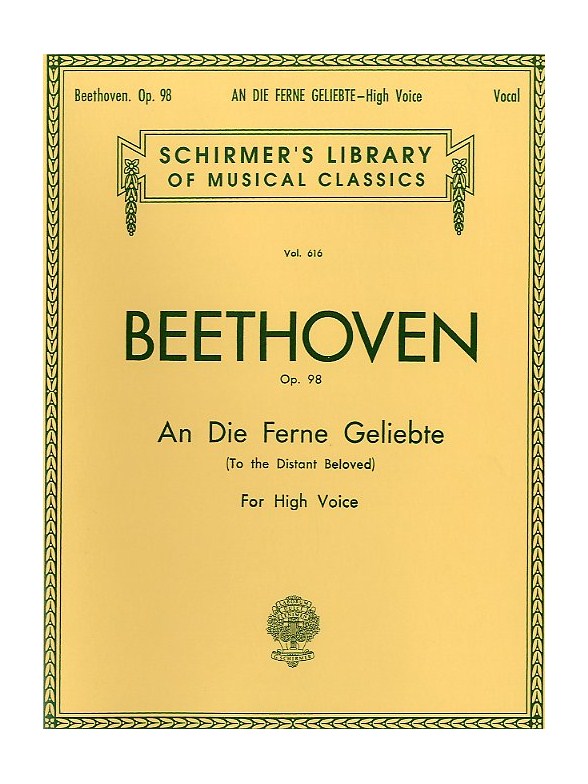 Beethoven: An Die Ferne Geliebte (To The Distant Beloved) Op.98 (High Voice)