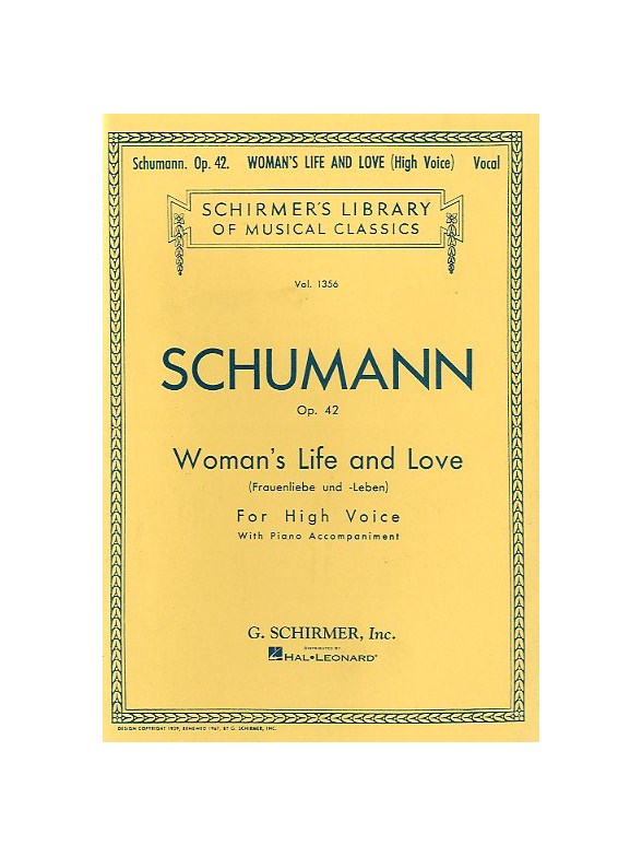 Robert Schumann: Woman's Life And Love (High Voice)