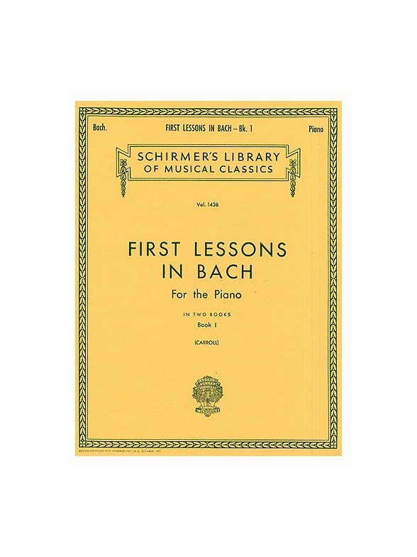 J.S. Bach: First Lessons In Bach Book 1