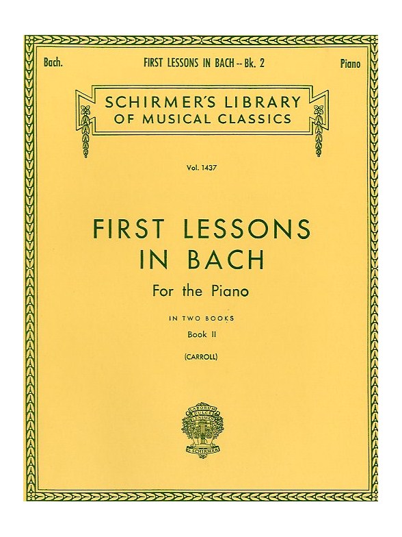 J.S. Bach: First Lessons In Bach Book Two