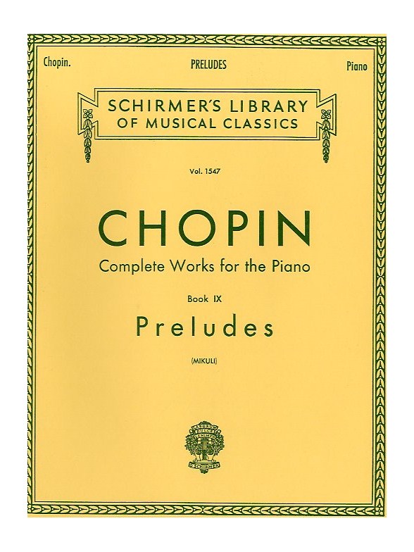 Frederic Chopin: Preludes For Piano