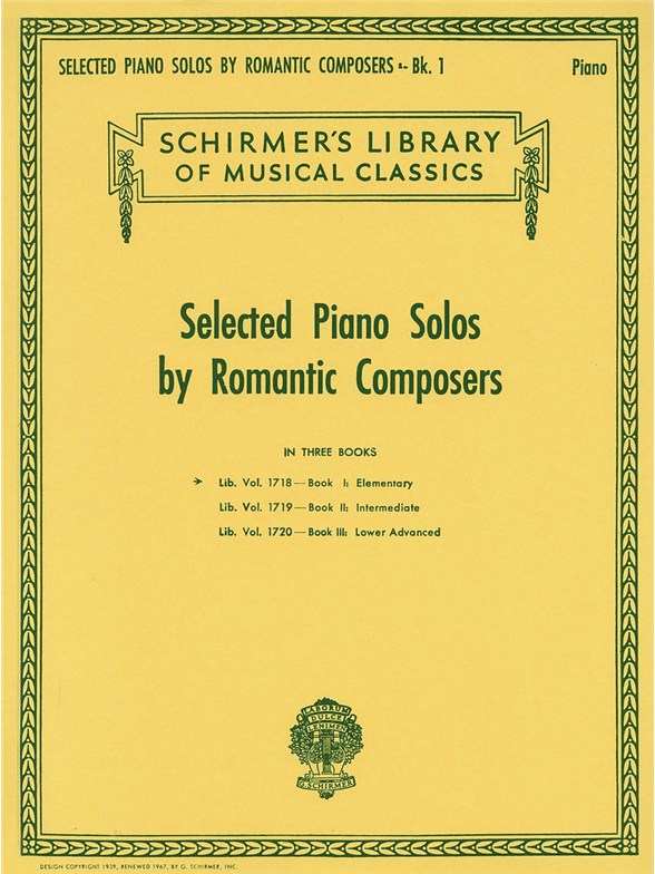 Selected Piano Solos By Romantic Composers Volume One