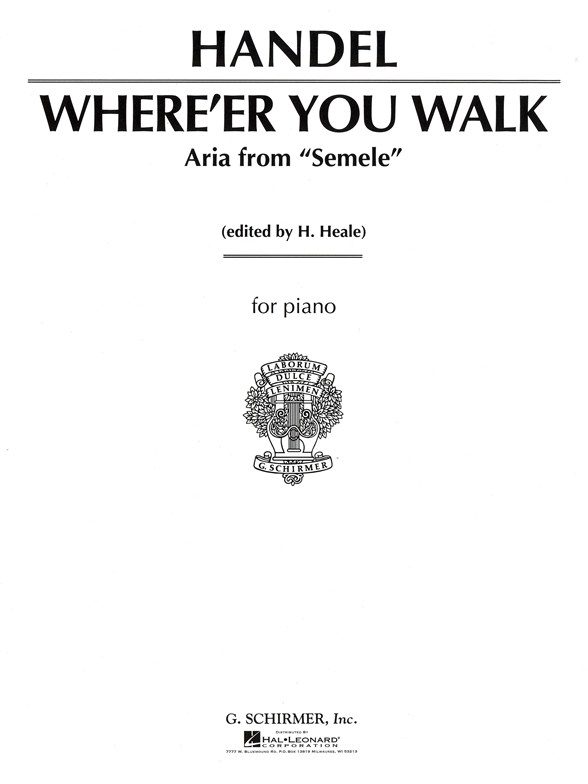 G.F. Handel: Where'er You Walk (High Voice)