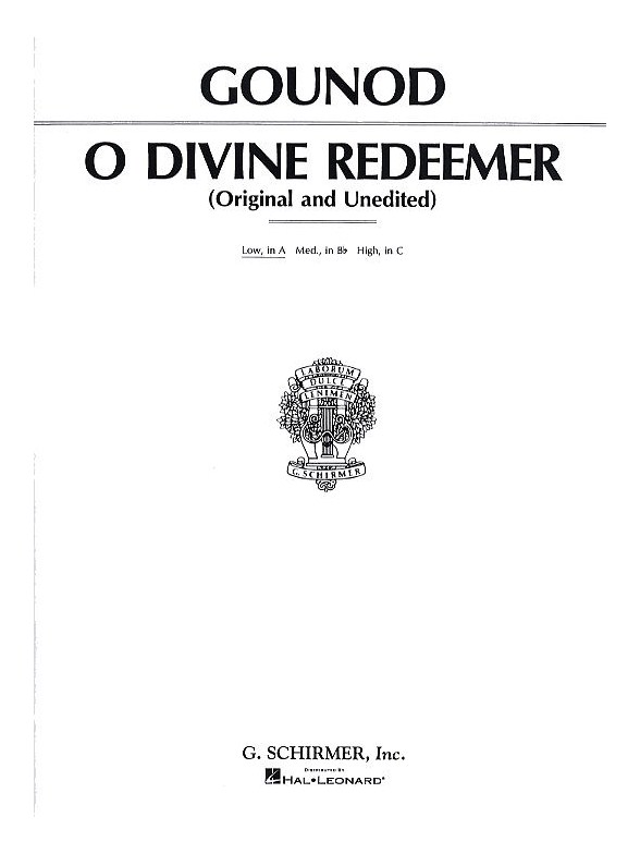 Charles Gounod: O Divine Redeemer (Low Voice)