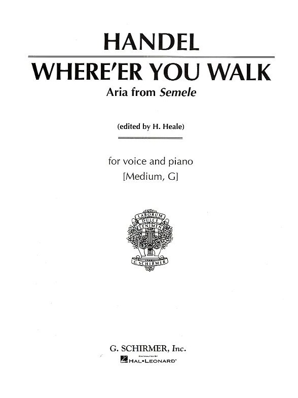 G.F. Handel: Where'er You Walk (Medium Voice)