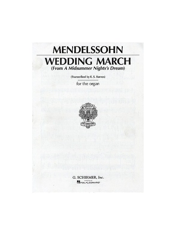 Felix Mendelssohn: Wedding March (Organ)