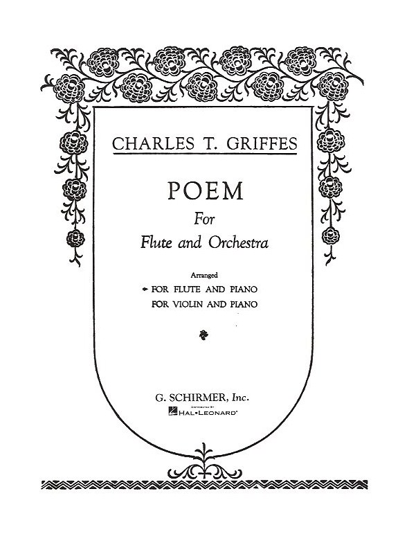 Charles T. Griffes: Poem (Flute/Piano)