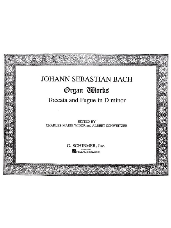J.S. Bach: Toccata And Fugue In D Minor