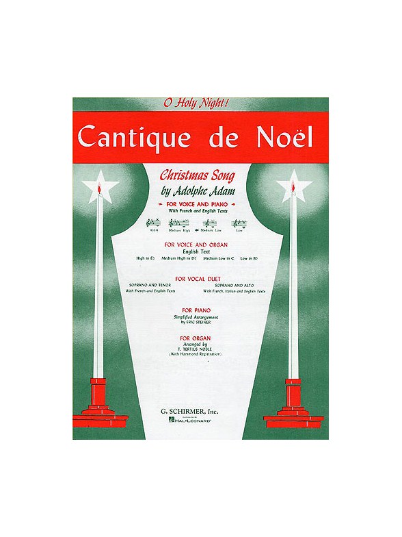 Adolphe Adam: Cantique De Noel (O Holy Night)- Medium-Low Voice