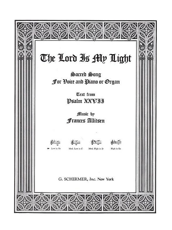 Frances Allitsen: Lord Is My Light In B Flat (Low Voice/Piano)