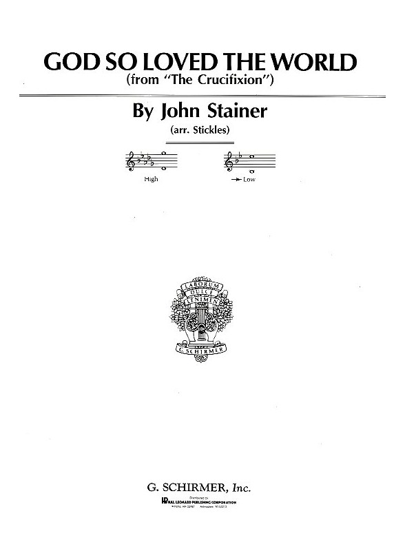 John Stainer: God So Loved The World (Low Voice)