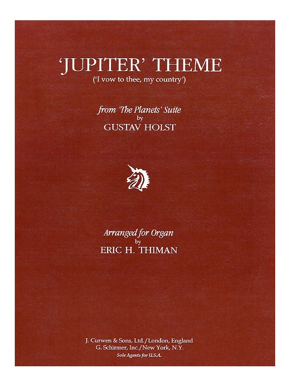 Gustav Holst: Jupiter Theme 'I Vow To Thee My Country' (Organ)