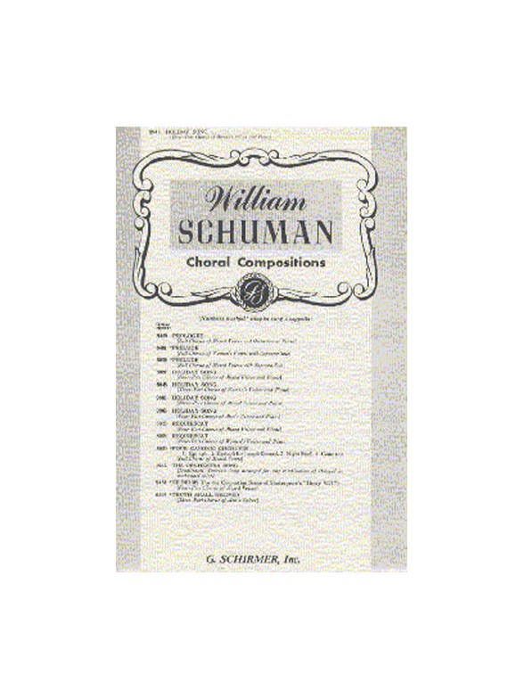 William Schuman: Holiday Song (SSA)