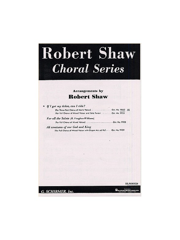 If I Got My Ticket, Can I Ride? (arr. Shaw) - TTBB