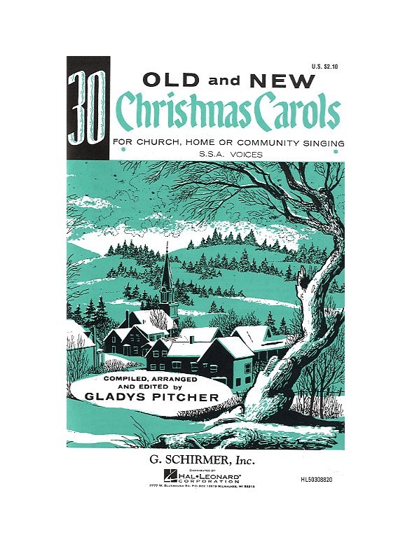 30 Old And New Christmas Carols (Upper Voices)