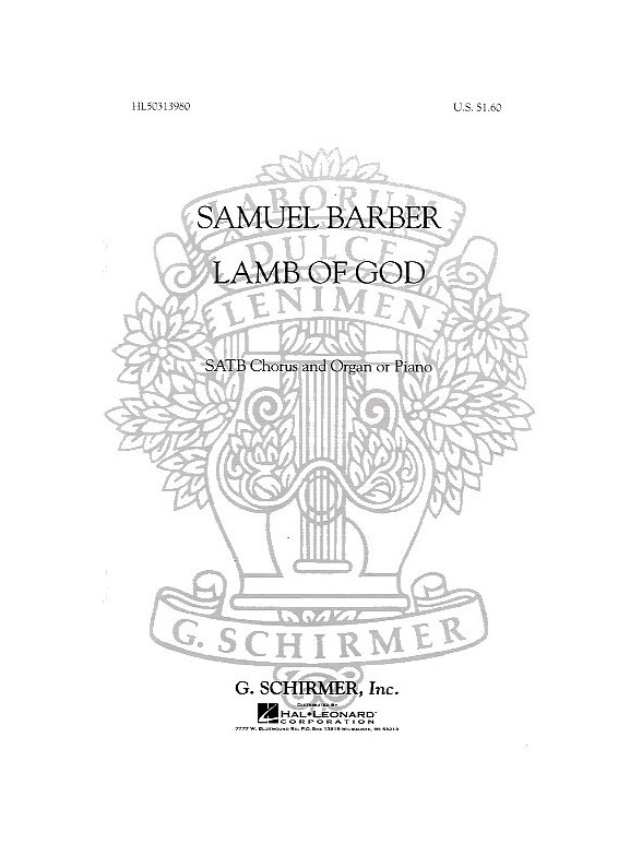 Samuel Barber: Lamb Of God (SATB)