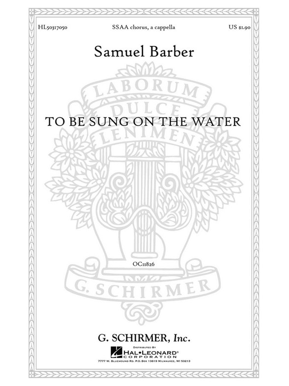 Samuel Barber: To Be Sung On The Water