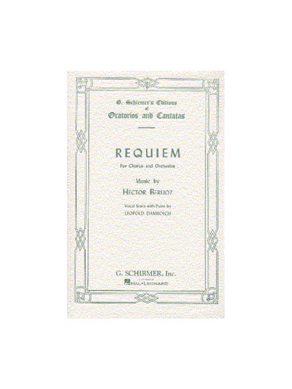 Hector Berlioz: Requiem (Grande Messe Des Morts)
