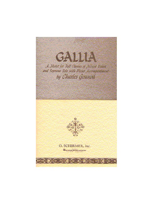 Charles Gounod: Gallia (Vocal Score)