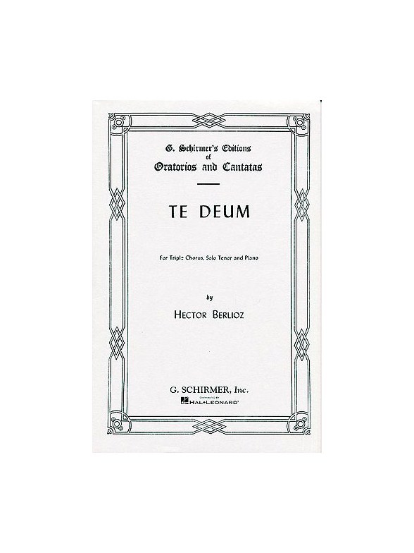 Hector Berlioz: Te Deum (Vocal Score)