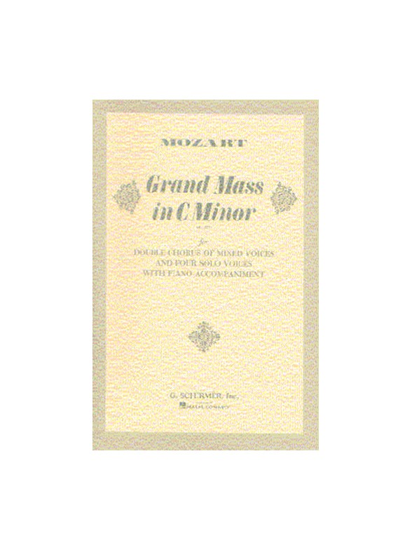 W.A. Mozart: Grand Mass In C Minor (Vocal Score)