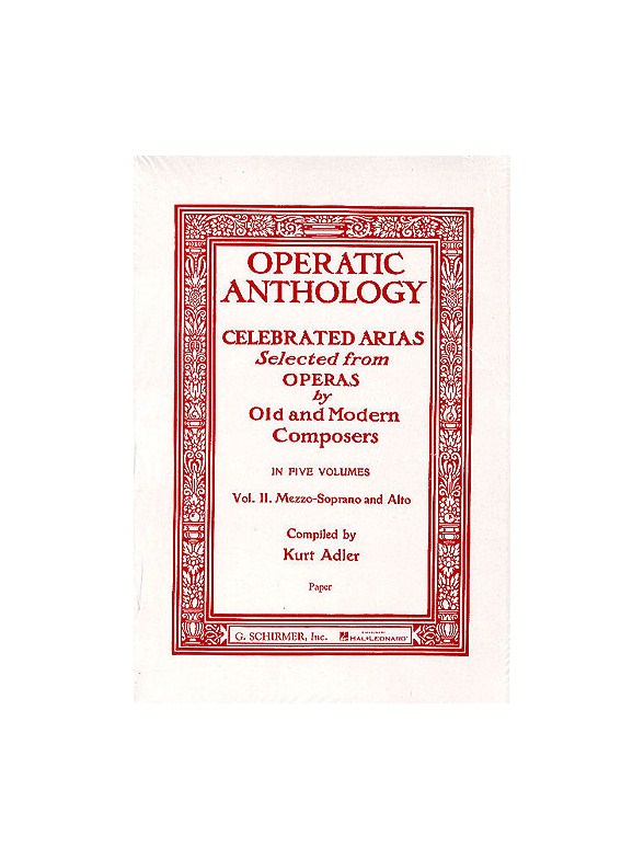 Operatic Anthology Volume II: Mezzo-Soprano And Alto