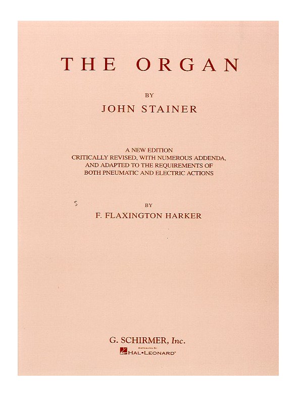 John Stainer: The Organ