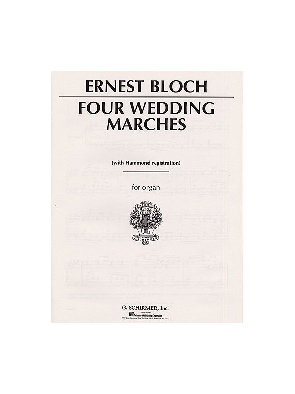 Ernest Bloch: Four Wedding Marches