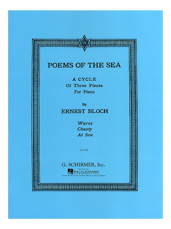 Ernest Bloch: Poems Of The Sea