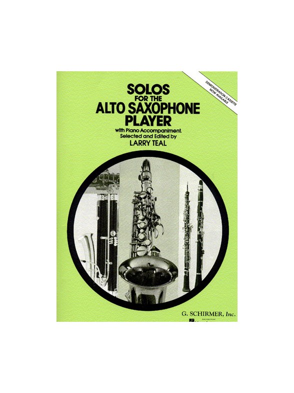 Solos For The Alto Saxophone Player (Ed. Larry Teal)