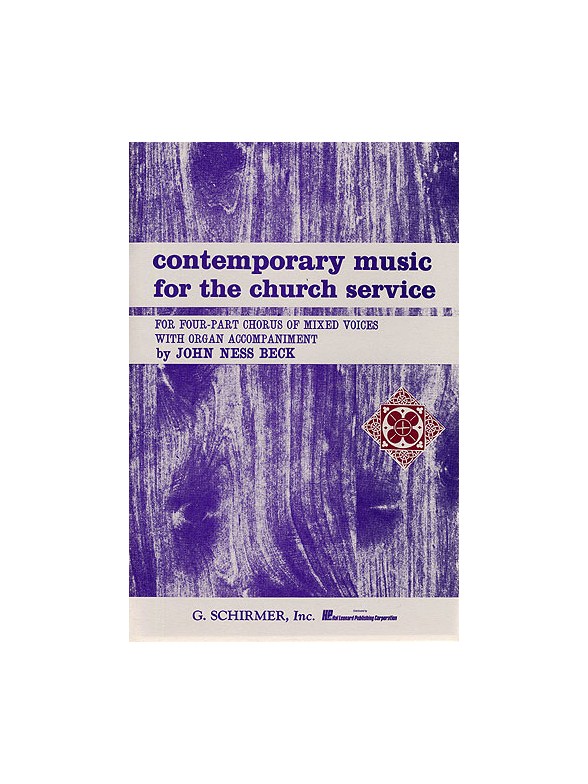 John Ness Beck: Contemporary Music For The Church Service