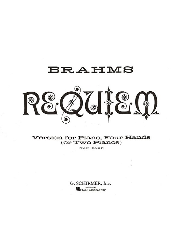 Johannes Brahms: Requiem (Four Hands or Two Pianos)