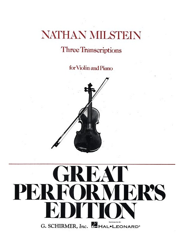 Three Transcriptions For Violin And Piano (Arr. Nathan Milstein)