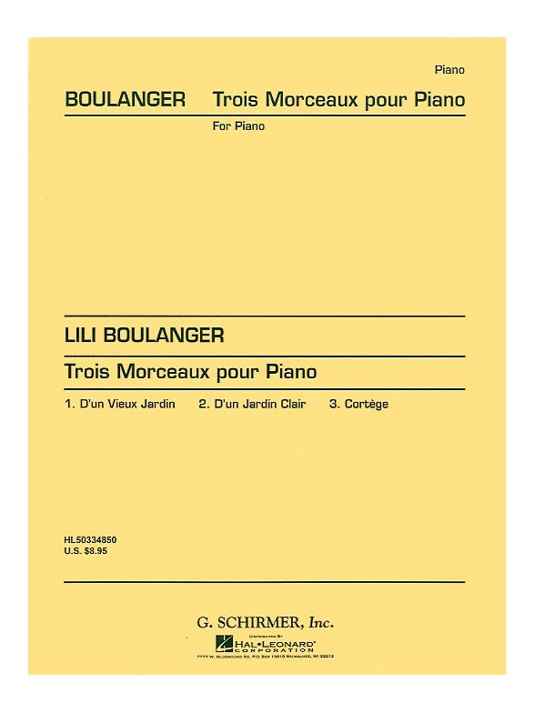 Lili Boulanger: Trois Morceaux Pour Piano
