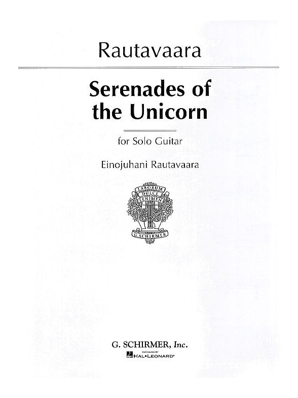 Einojuhani Rautavaara: Serenades Of The Unicorn