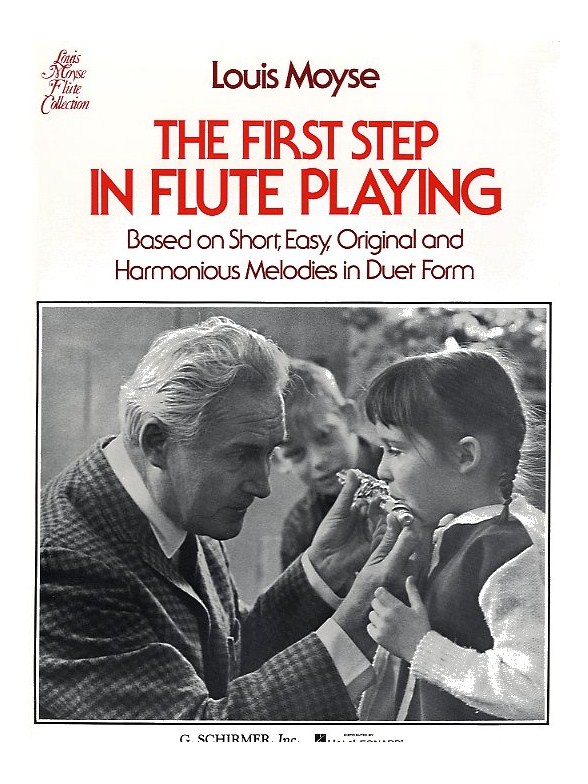 Louis Moyse: The First Step In Flute Playing