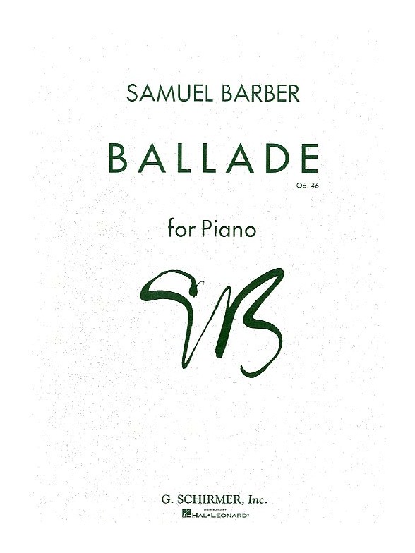 Samuel Barber: Ballade For Piano Op.46