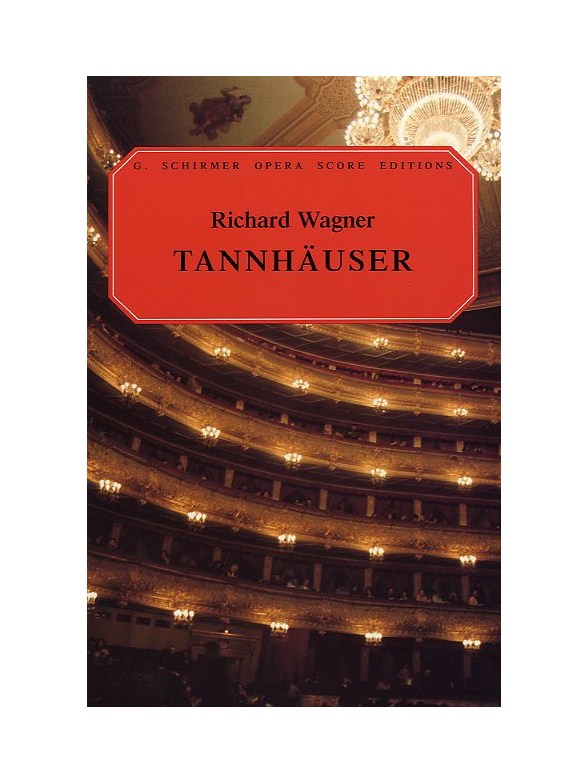 Richard Wagner: Tannhauser (Vocal Score)