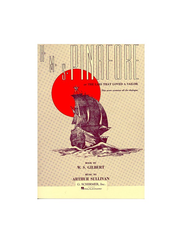 Gilbert And Sullivan: HMS Pinafore (Vocal Score)