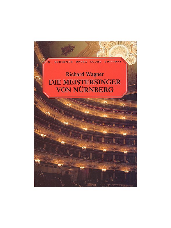 Richard Wagner: Die Meistersinger Von Nurnberg (Vocal Score)