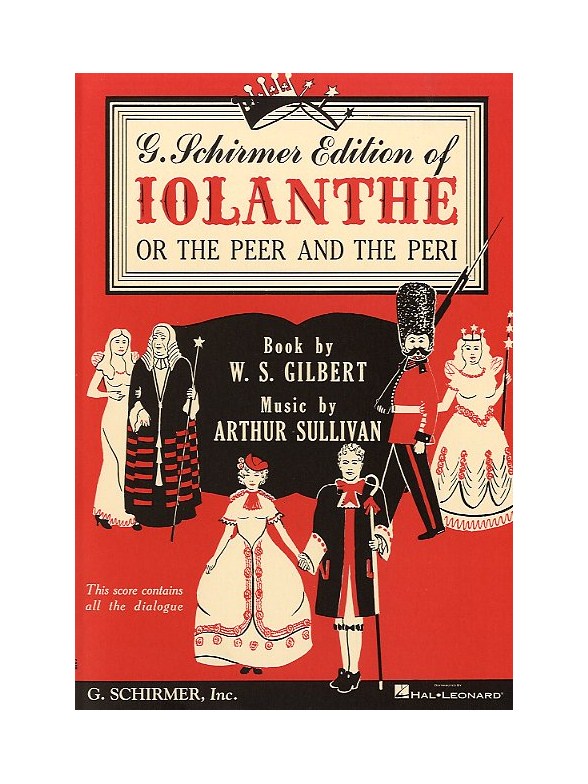 Gilbert And Sullivan: Iolanthe (Vocal Score)