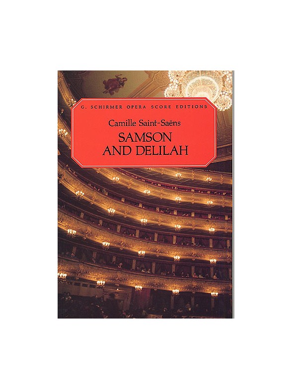 Camille Saint-Saens: Samson And Delilah (Vocal Score)