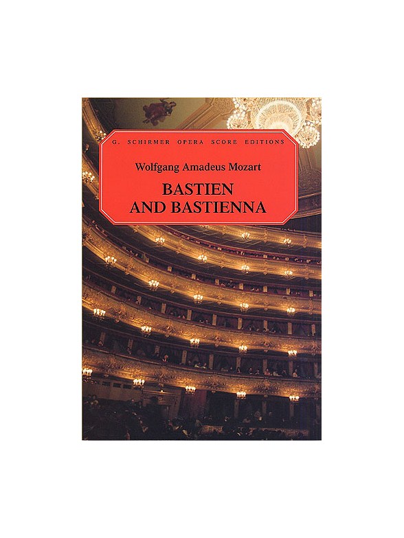W.A. Mozart: Bastien And Bastienna (Vocal Score)